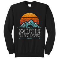 Do Not Pet The Fluffy Cows Funny Bison Buffalo Sweatshirt