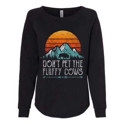 Do Not Pet The Fluffy Cows Funny Bison Buffalo Womens California Wash Sweatshirt