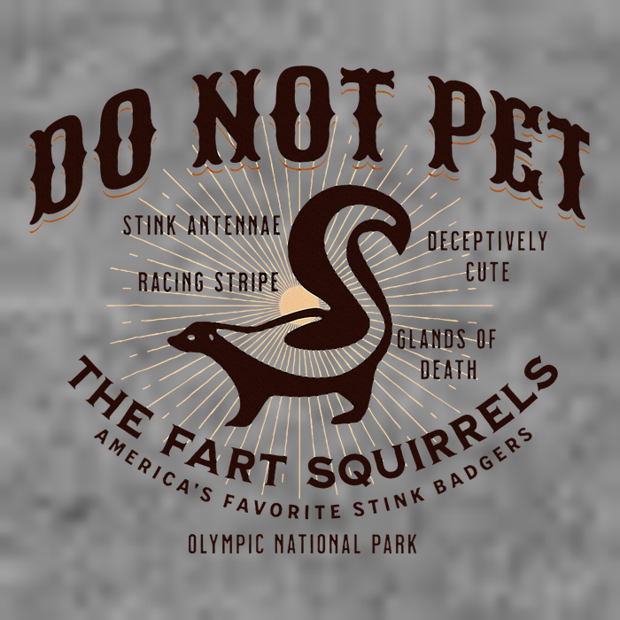 Do Not Pet The Fart Squirrels Skunk National Park Toddler Hoodie