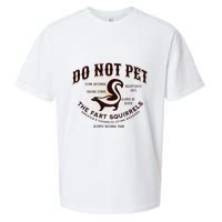 Do Not Pet The Fart Squirrels Skunk National Park Sueded Cloud Jersey T-Shirt