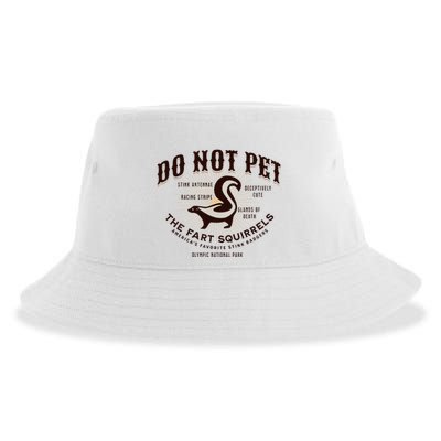 Do Not Pet The Fart Squirrels Skunk National Park Sustainable Bucket Hat