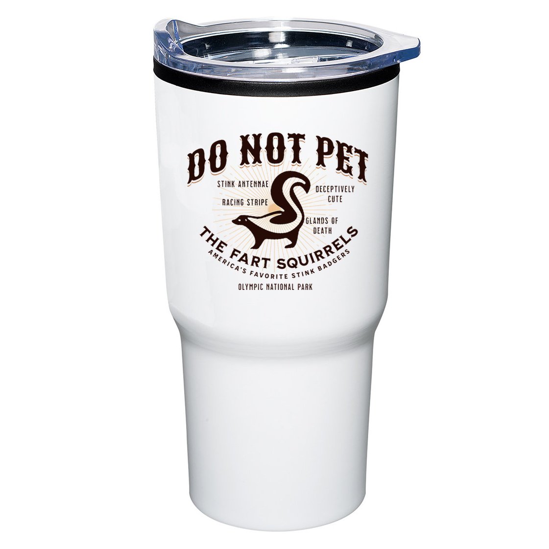 Do Not Pet The Fart Squirrels Skunk National Park Tumbler