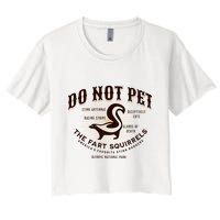 Do Not Pet The Fart Squirrels Skunk National Park Crop Top