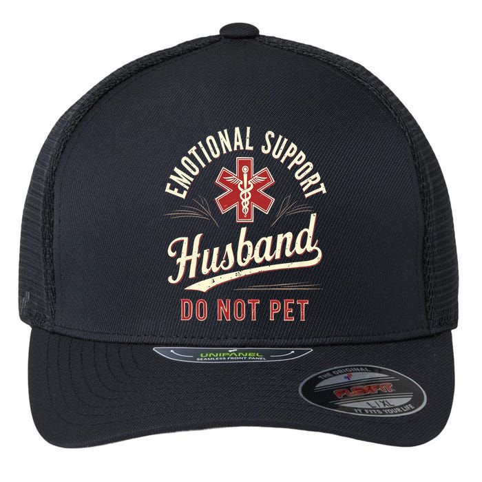 Do Not Pet Emotional Support Husband Funny Flexfit Unipanel Trucker Cap