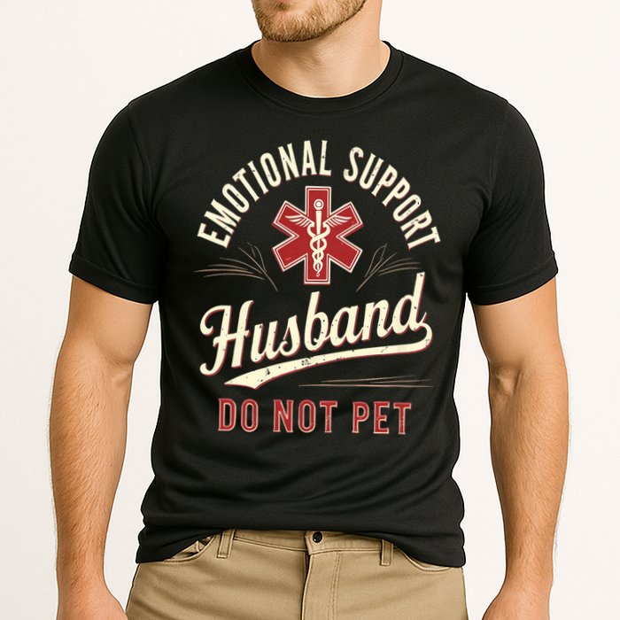 Do Not Pet Emotional Support Husband Funny Cooling Performance Crew T-Shirt