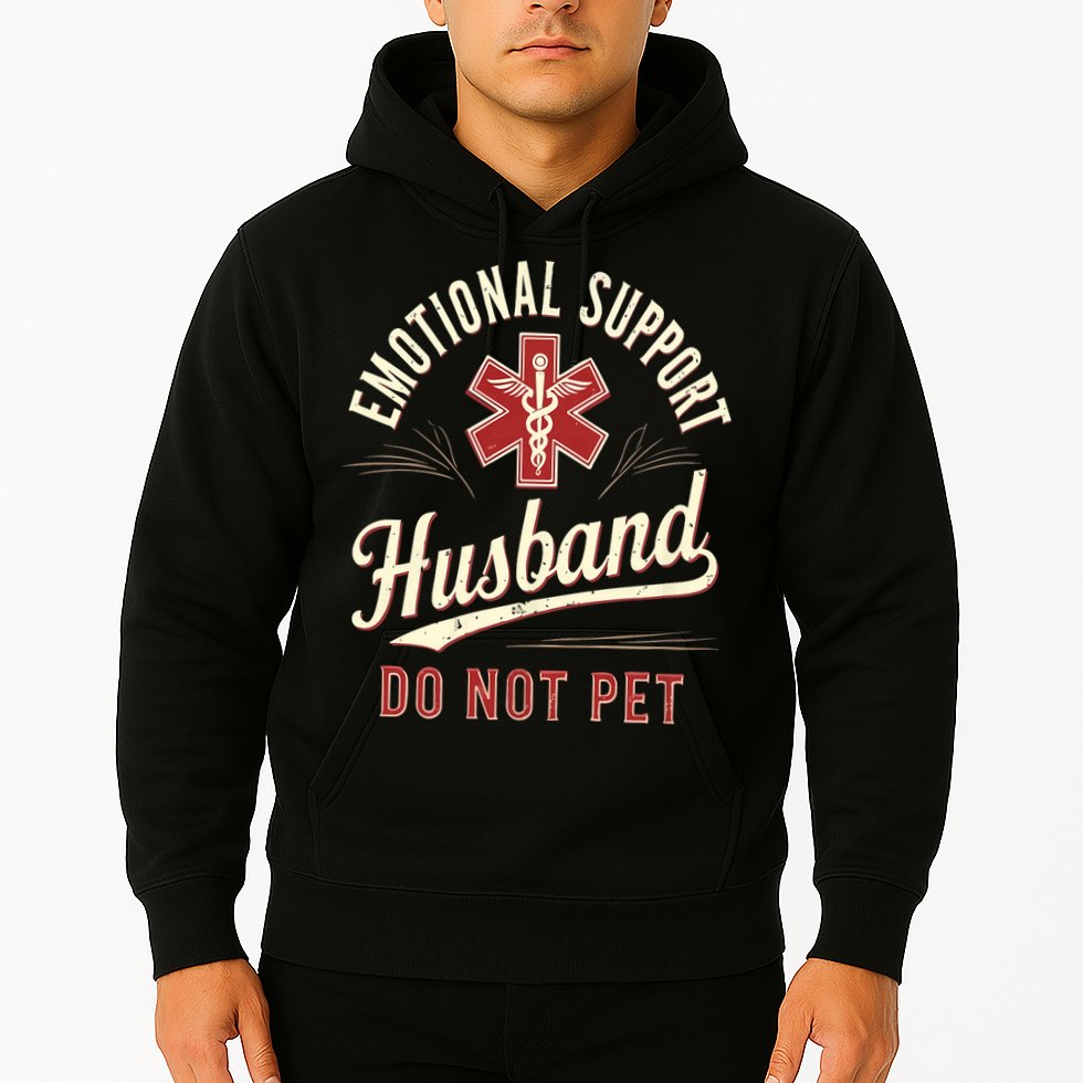 Do Not Pet Emotional Support Husband Funny Hoodie