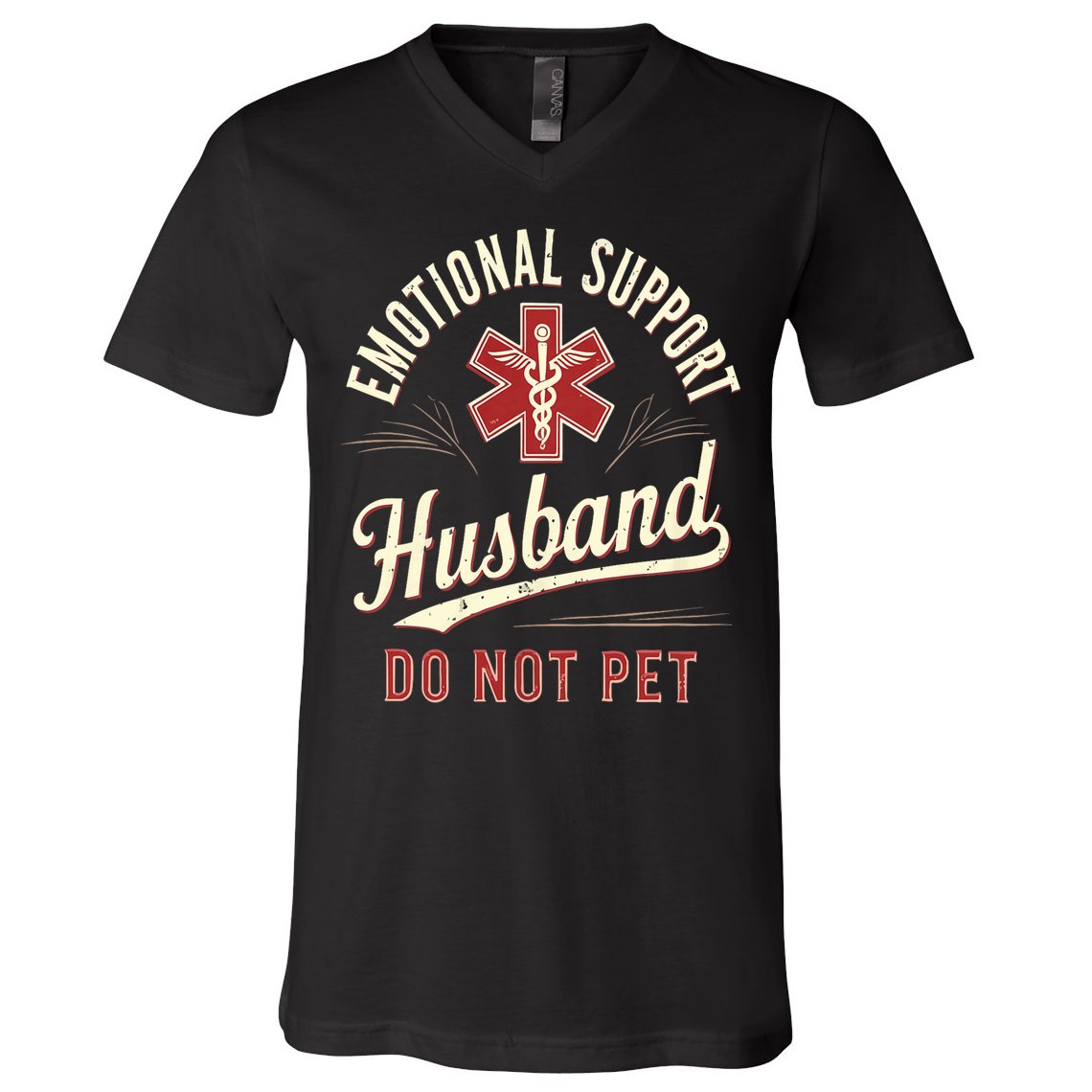 Do Not Pet Emotional Support Husband Funny V-Neck T-Shirt