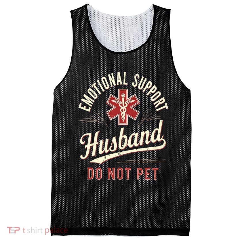 Do Not Pet Emotional Support Husband Funny Mesh Reversible Basketball Jersey Tank