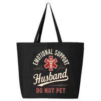 Do Not Pet Emotional Support Husband Funny 25L Jumbo Tote