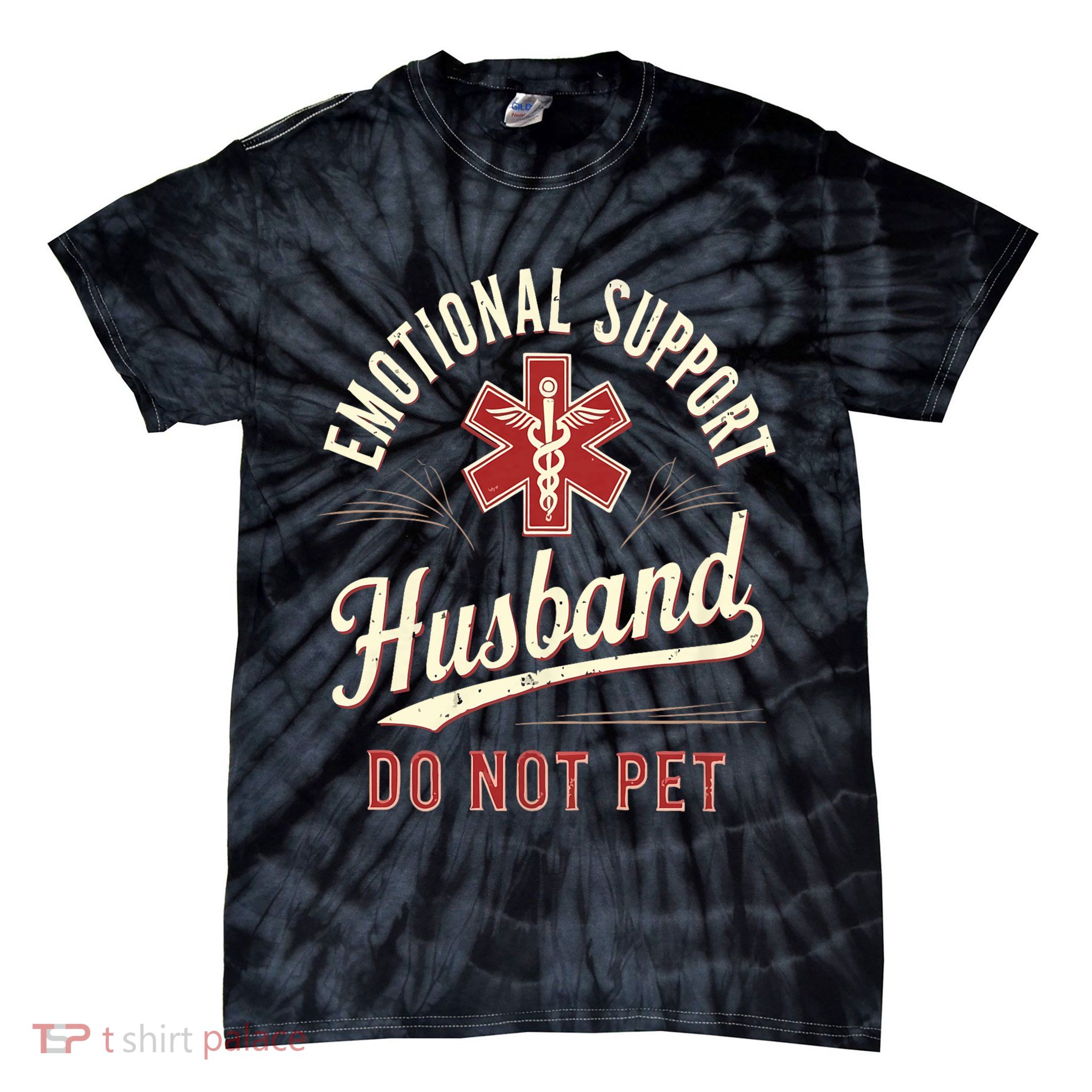 Do Not Pet Emotional Support Husband Funny Tie-Dye T-Shirt