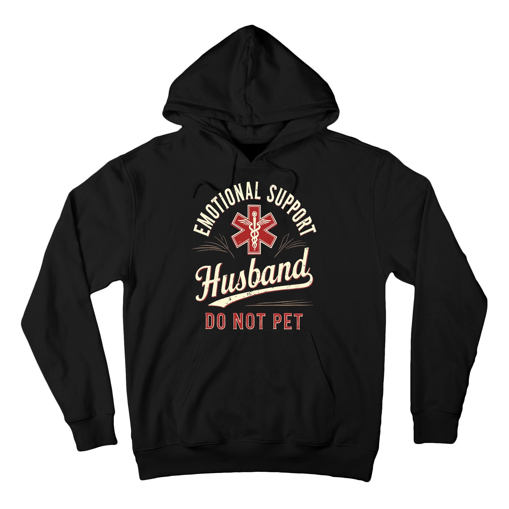 Do Not Pet Emotional Support Husband Funny Tall Hoodie