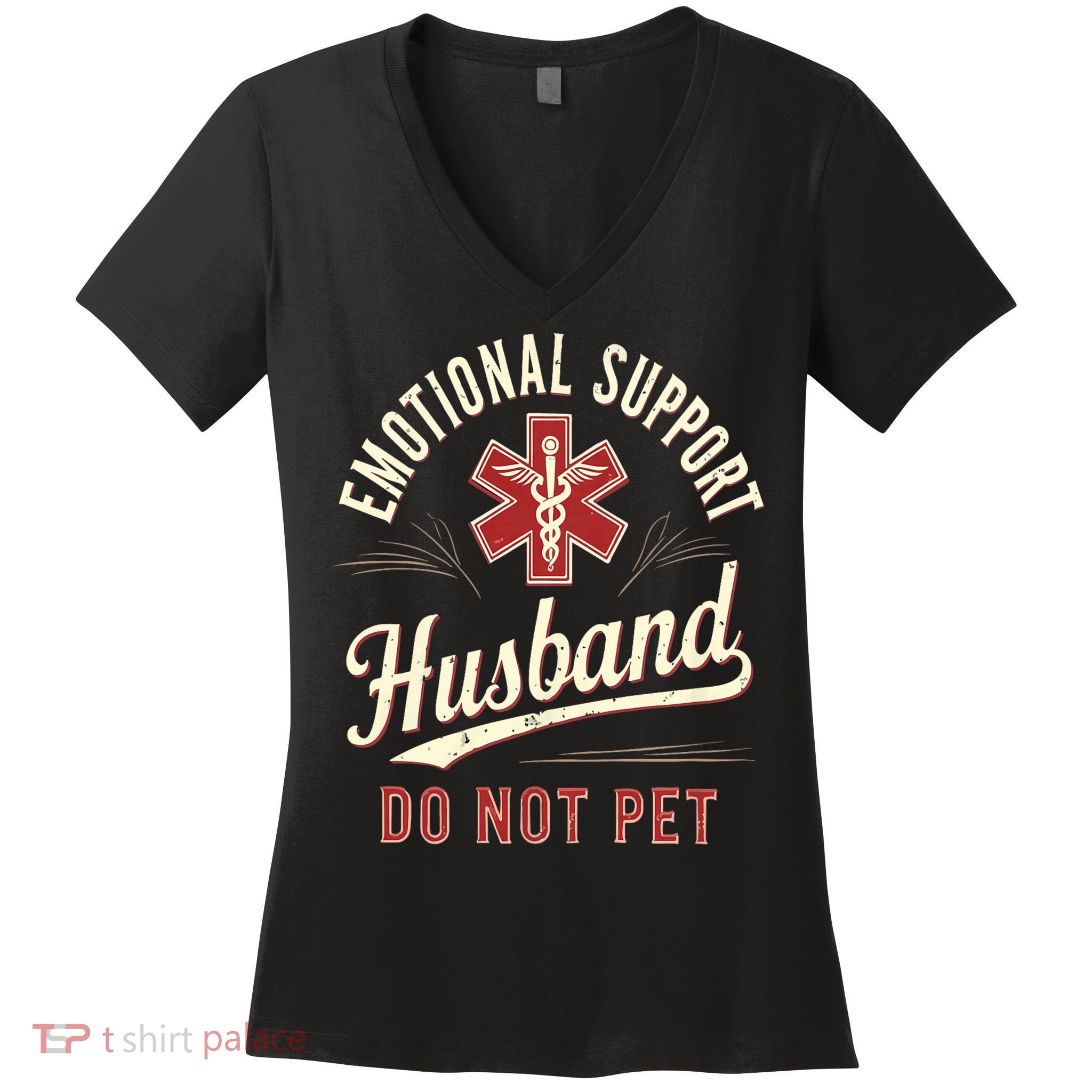 Do Not Pet Emotional Support Husband Funny Women's V-Neck T-Shirt