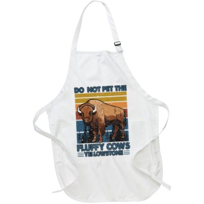 Do Not Pet The Fluffy Cows Buffalo & Bison Yellowstone Park Apron