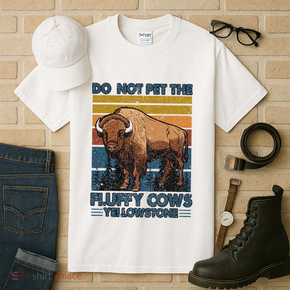 Do Not Pet The Fluffy Cows Buffalo & Bison Yellowstone Park Tall T-Shirt