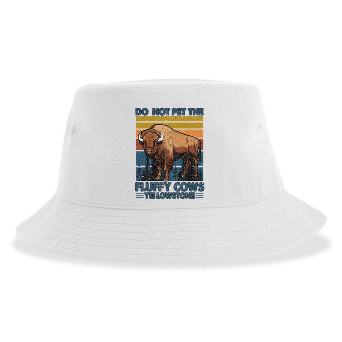 Do Not Pet The Fluffy Cows Buffalo & Bison Yellowstone Park Sustainable Bucket Hat
