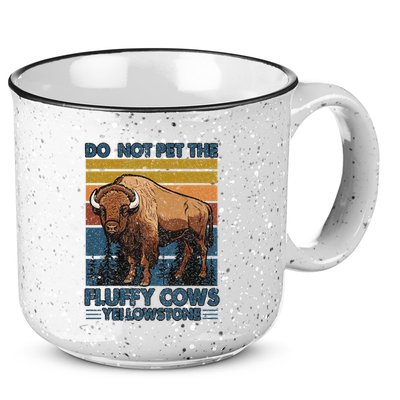 Do Not Pet The Fluffy Cows Buffalo & Bison Yellowstone Park 15oz Campfire Ceramic Mug
