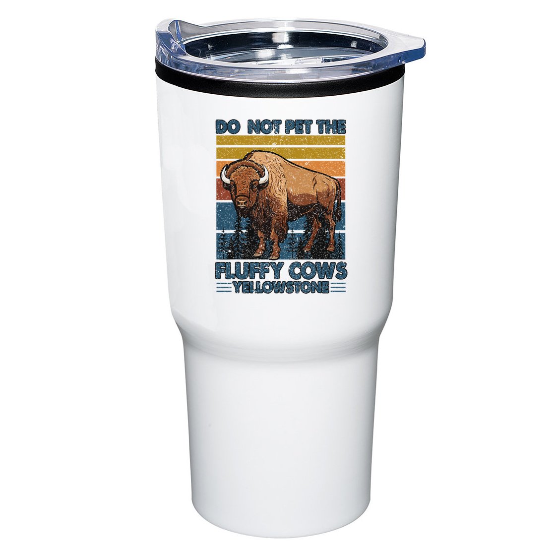 Do Not Pet The Fluffy Cows Buffalo & Bison Yellowstone Park Tumbler