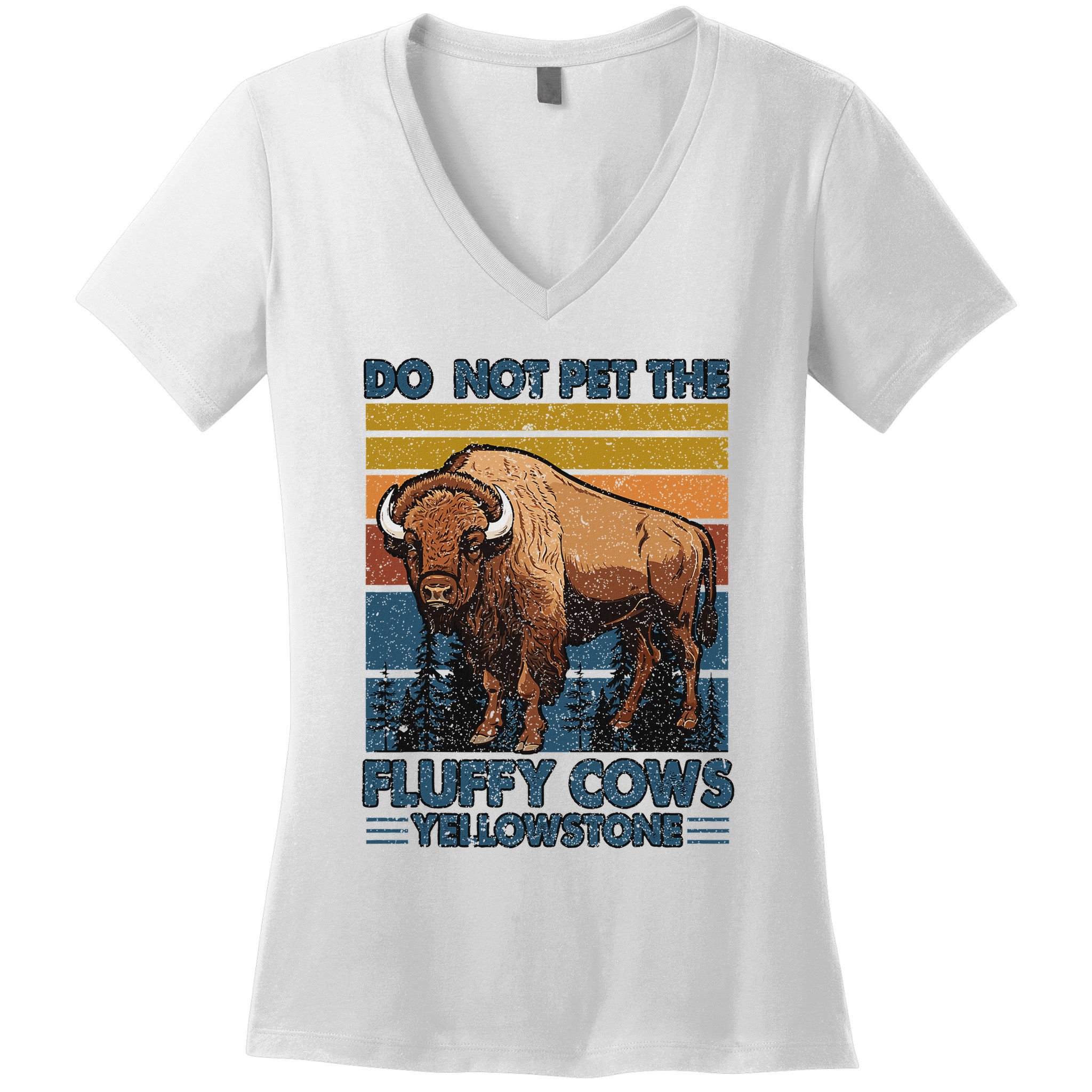 Do Not Pet The Fluffy Cows Buffalo & Bison Yellowstone Park Women's V-Neck T-Shirt
