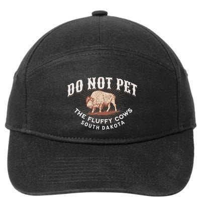 Do Not Pet The Fluffy Cows South Dakota Quote Funny Bison 7-Panel Snapback Hat