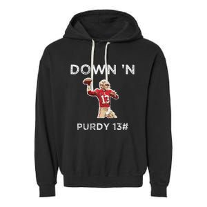 Down 'N Purdy 13 Brock Purdy American Football Quarterback Garment-Dyed Fleece Hoodie