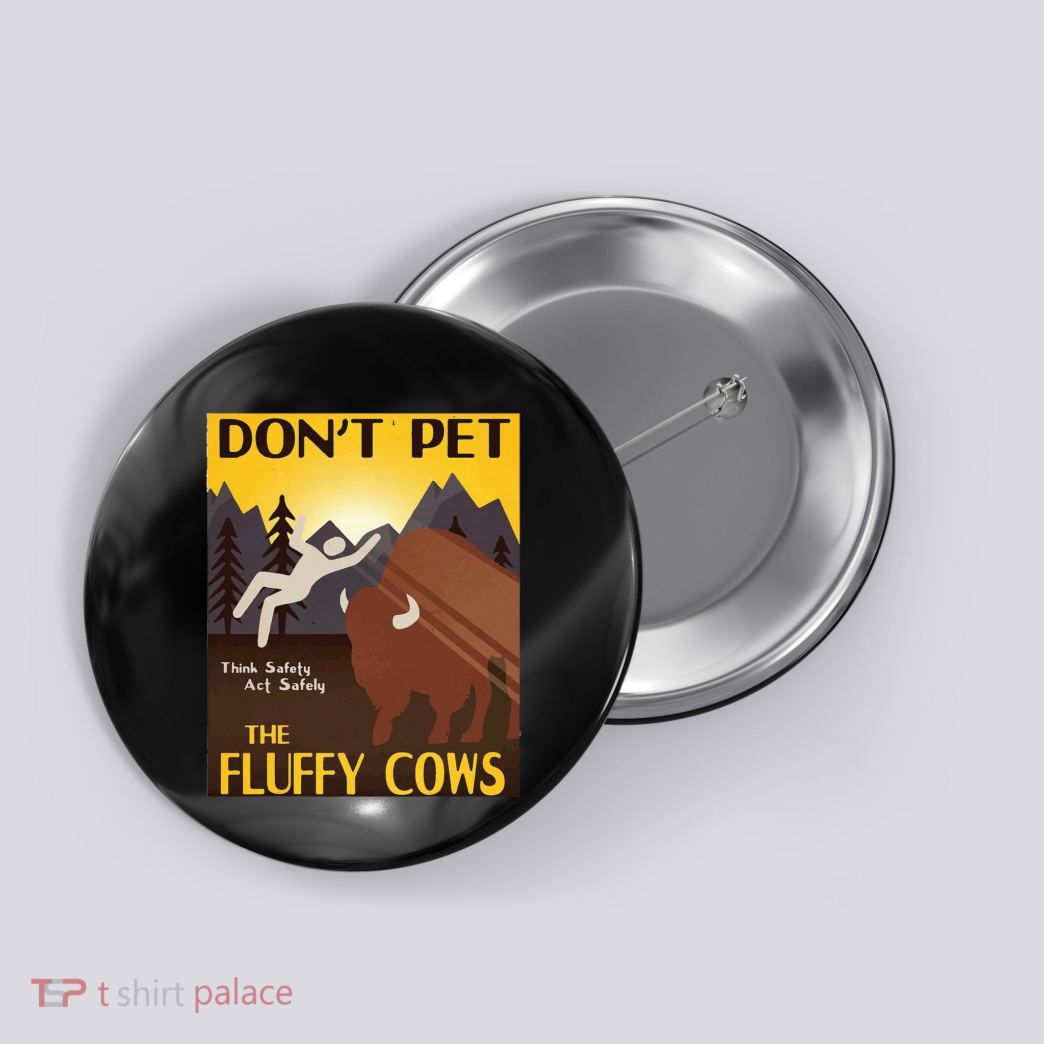 Do Not Pet The Fluffy Cows Bison Buffalo Button