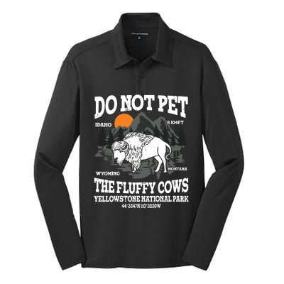 Do Not Pet The Fluffy Cows Bison Yellowstone National Park Silk Touch Performance Long Sleeve Polo