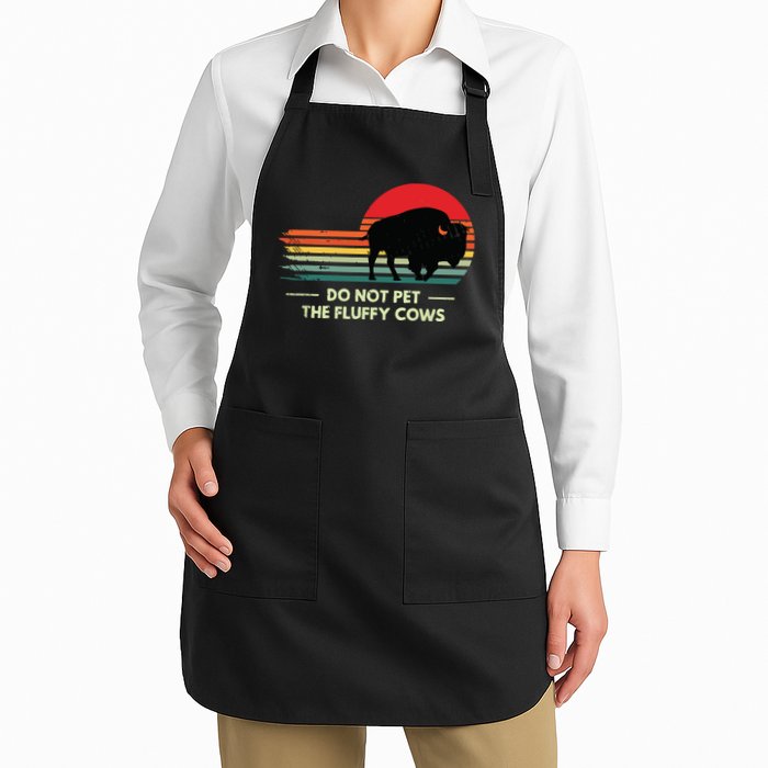 Do Not Pet The Fluffy Cows Bison Lover Apron