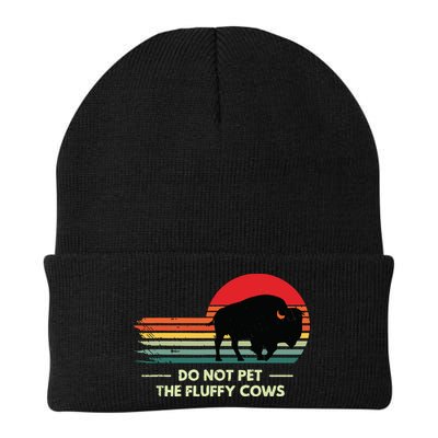 Do Not Pet The Fluffy Cows Bison Lover Beanie
