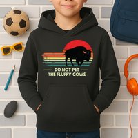 Do Not Pet The Fluffy Cows Bison Lover Kids Hoodie