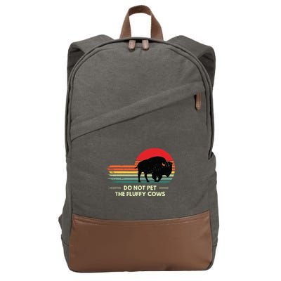 Do Not Pet The Fluffy Cows Bison Lover Cotton Canvas Backpack