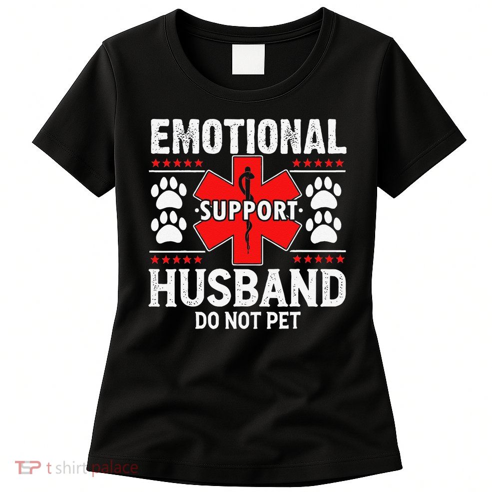 Do Not Pet Emotional Support Husband Funny Couple Retro Womens T-Shirt
