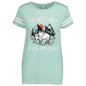 Do Not Pet The Fluffy Cows Funny Bison Gift Yellowstone Park Enza Ladies Jersey Football T-Shirt