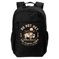 Do Not Pet The Fluffy Cows Bison Yellowstone National Park Daily Commute Backpack