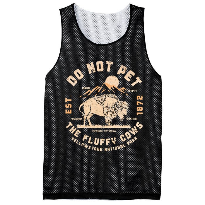 Do Not Pet The Fluffy Cows Bison Yellowstone National Park Mesh Reversible Basketball Jersey Tank