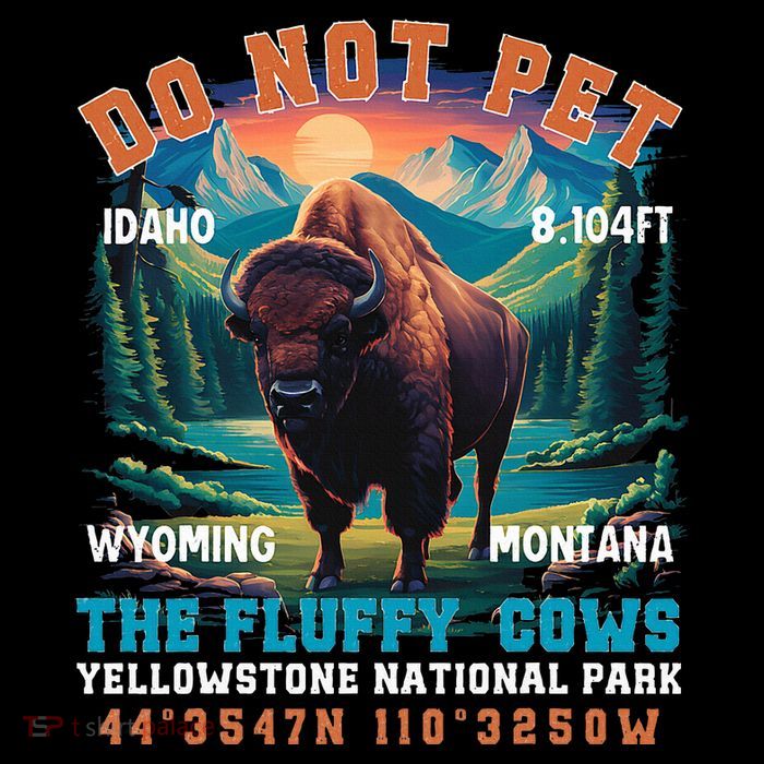 Do Not Pet The Fluffy Cows Bison Yellowstone National Park Drawstring Bag