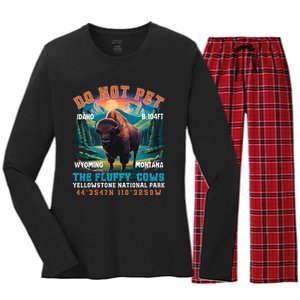 Do Not Pet The Fluffy Cows Bison Yellowstone National Park Women's Long Sleeve Flannel Pajama Set 