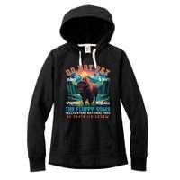 Do Not Pet The Fluffy Cows Bison Yellowstone National Park Women's Fleece Hoodie