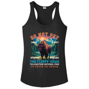 Do Not Pet The Fluffy Cows Bison Yellowstone National Park Ladies PosiCharge Competitor Racerback Tank