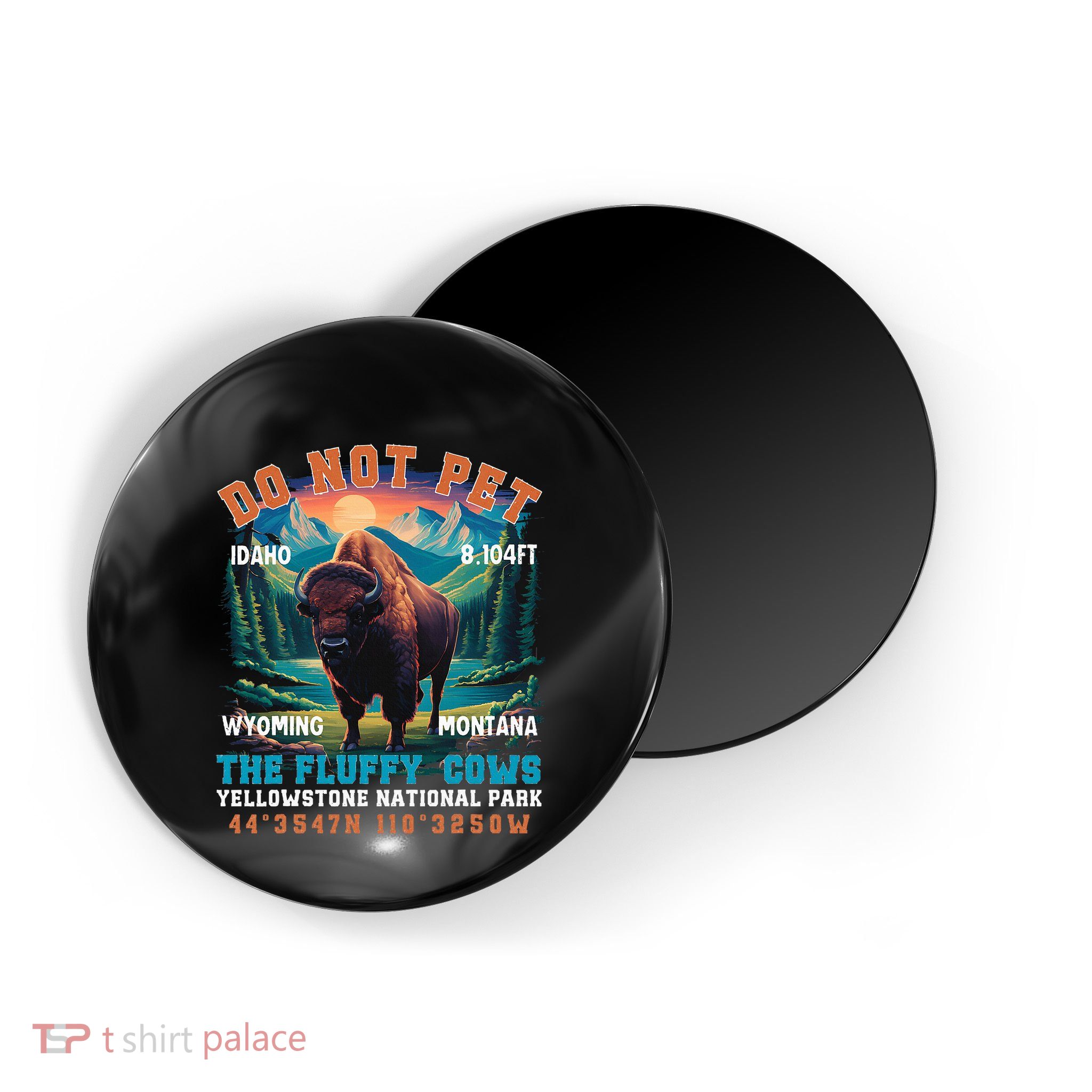 Do Not Pet The Fluffy Cows Bison Yellowstone National Park Magnet