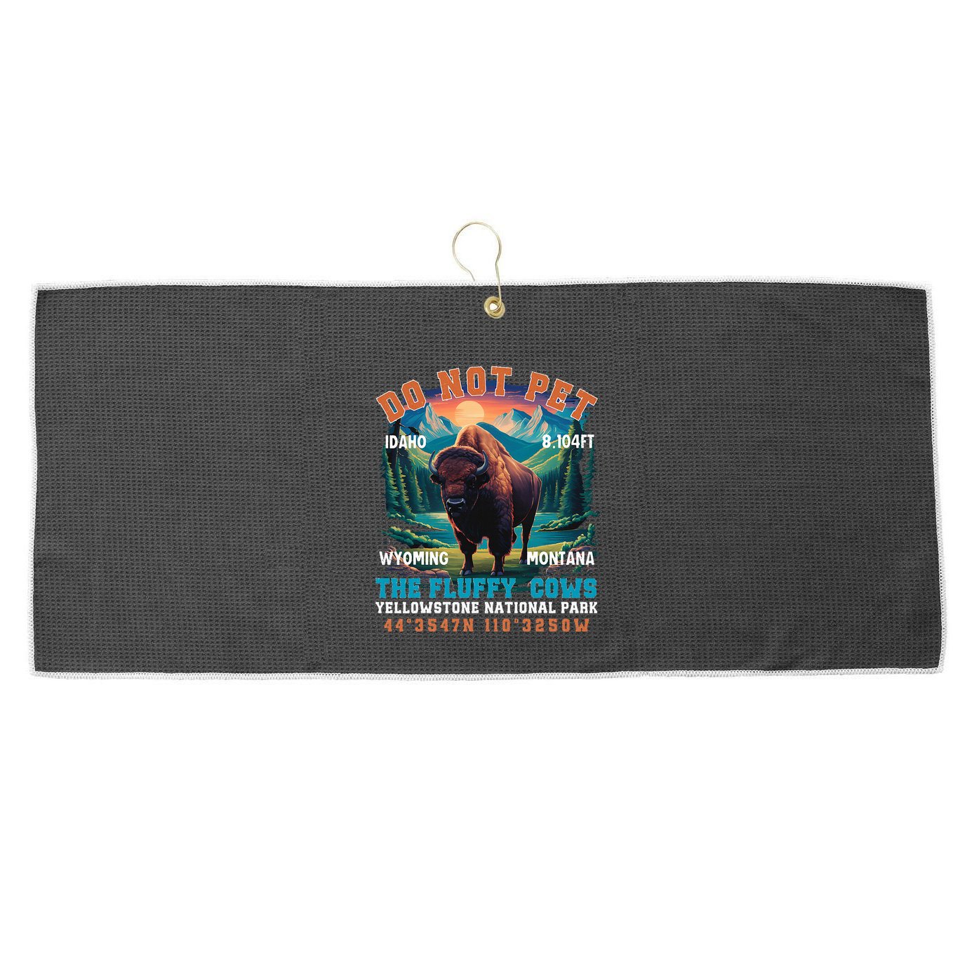 Do Not Pet The Fluffy Cows Bison Yellowstone National Park Large Microfiber Waffle Golf Towel