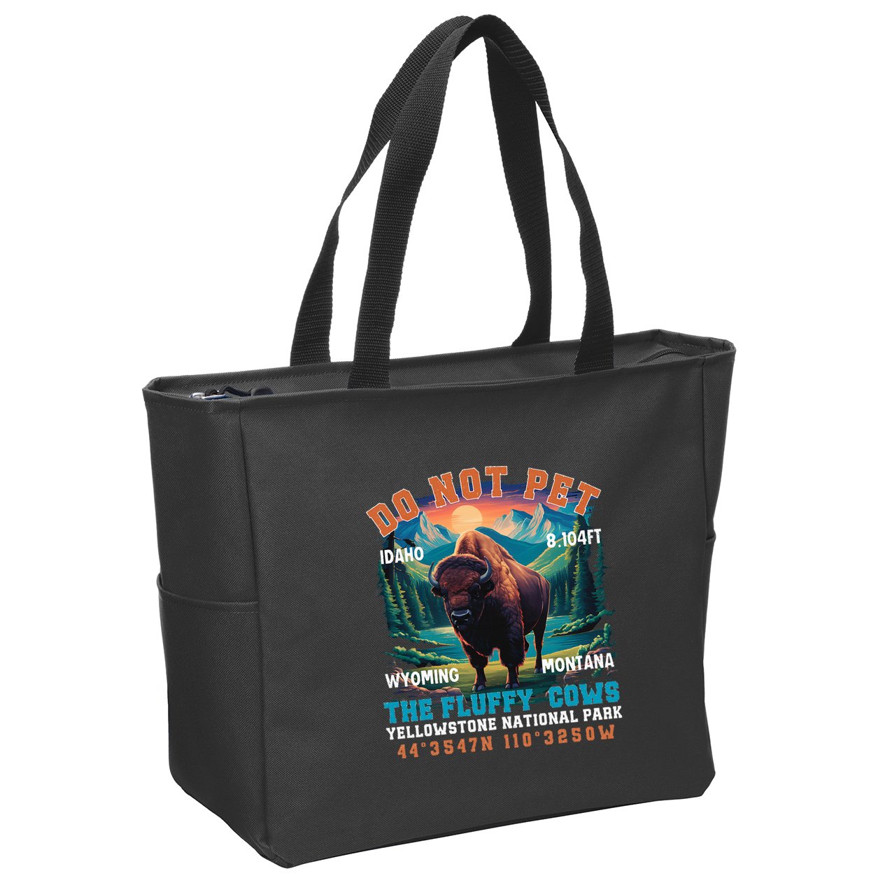 Do Not Pet The Fluffy Cows Bison Yellowstone National Park Zip Tote Bag