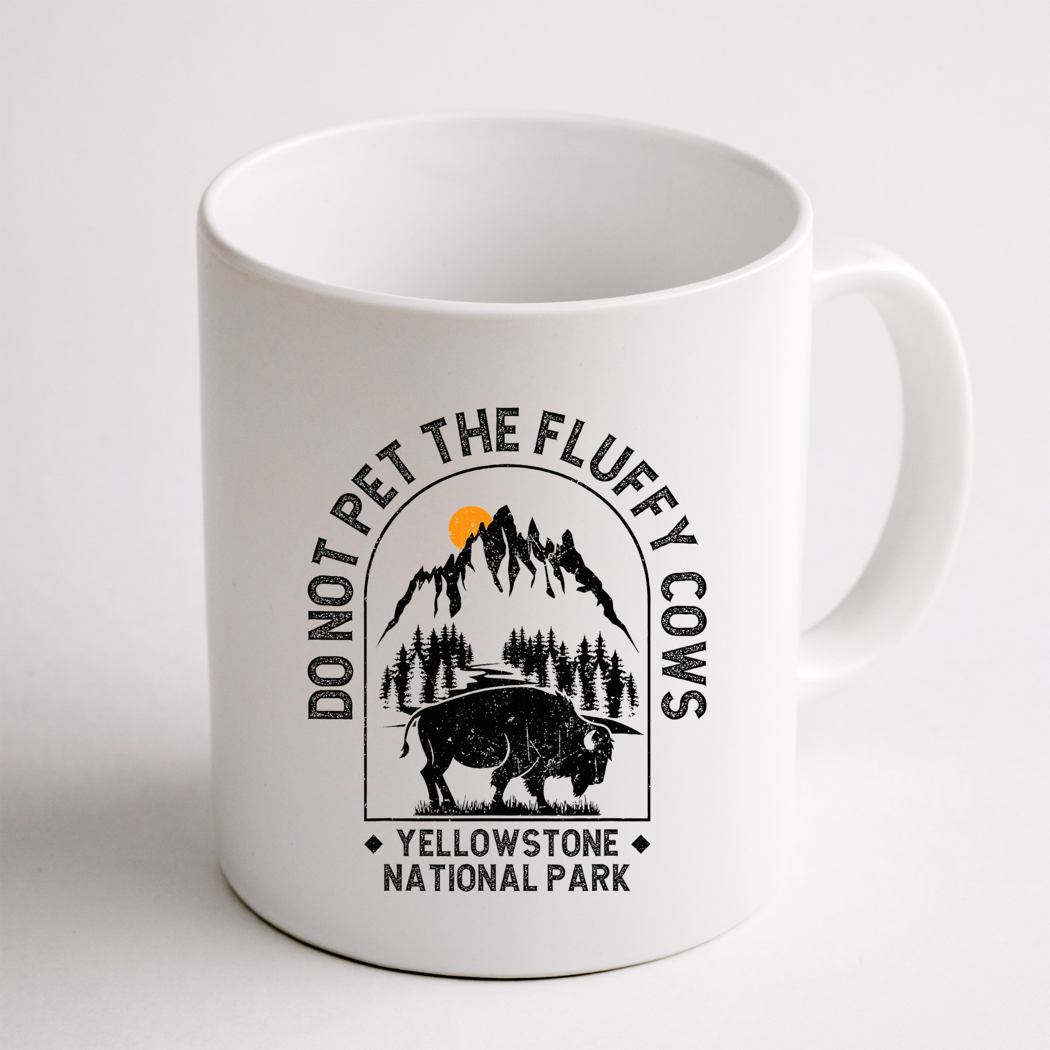 Do Not Pet The Fluffy Cows Yellowstone National Park Mug