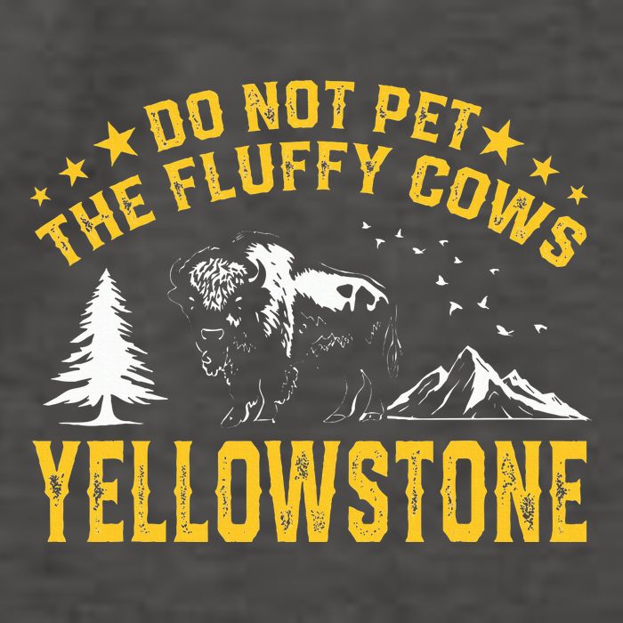 Do Not Pet The Fluffy Cows Buffalo & Bison Yellowstone Park Vector Backpack