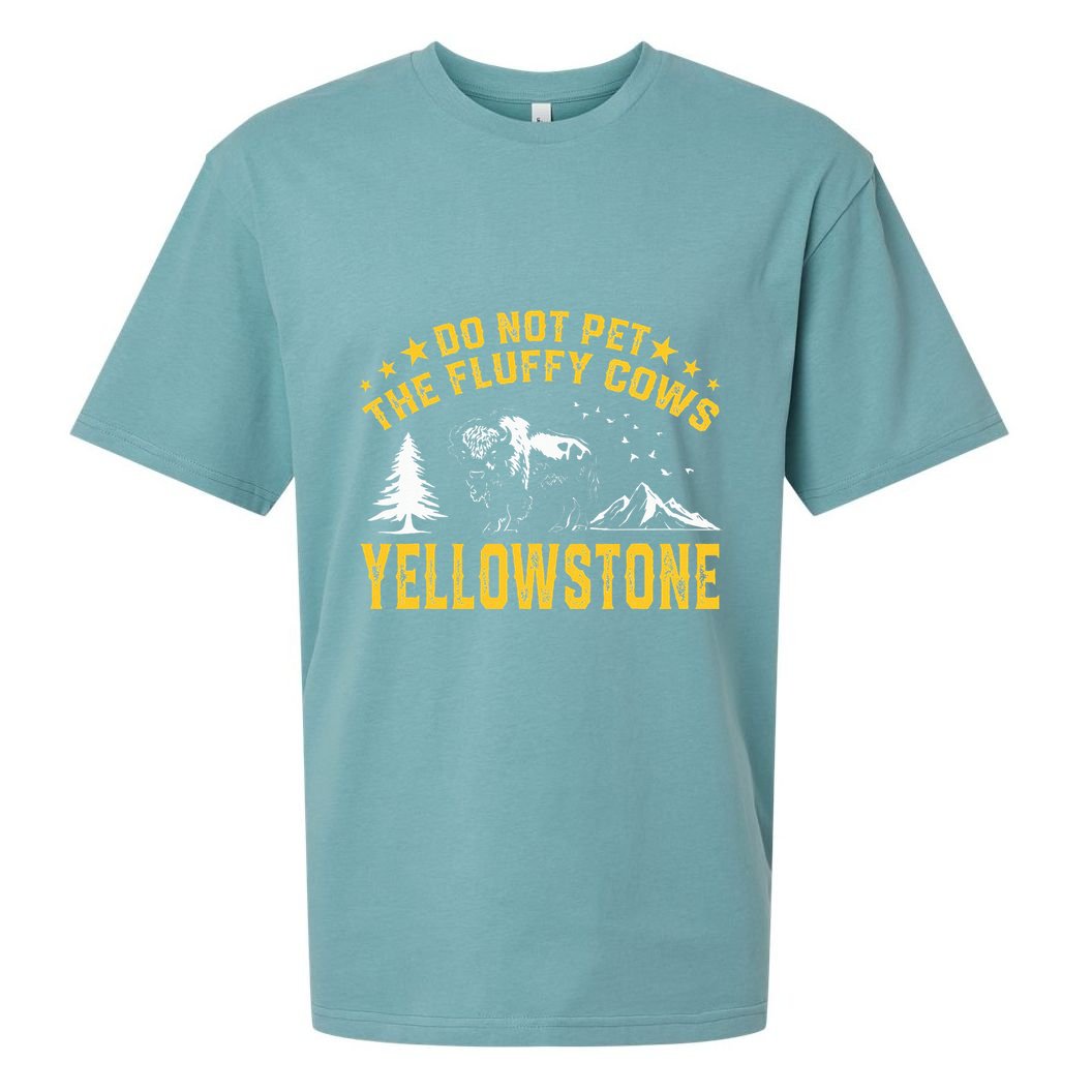 Do Not Pet The Fluffy Cows Buffalo & Bison Yellowstone Park Sueded Cloud Jersey T-Shirt
