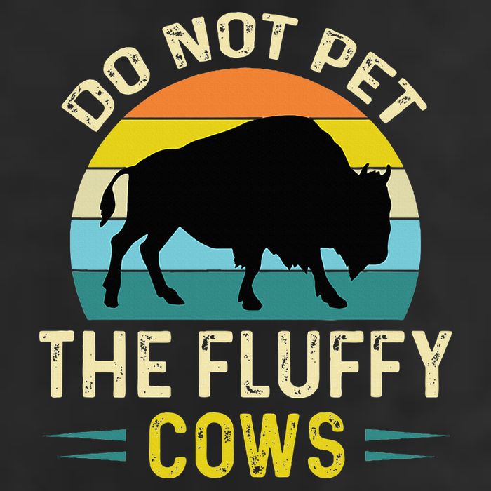 Do Not Pet the Fluffy Cows Funny Bison Yellowstone Park 7 Panel Mesh Trucker Snapback Hat