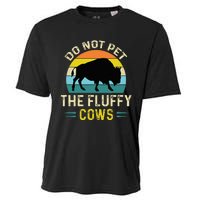 Do Not Pet the Fluffy Cows Funny Bison Yellowstone Park Cooling Performance Crew T-Shirt