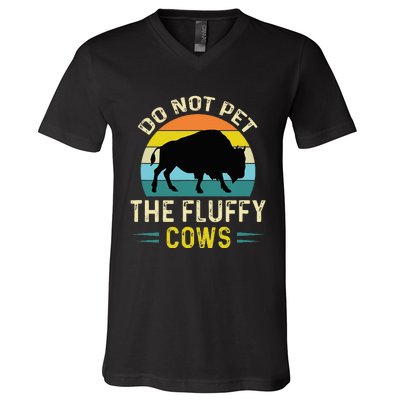 Do Not Pet the Fluffy Cows Funny Bison Yellowstone Park V-Neck T-Shirt