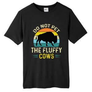 Do Not Pet the Fluffy Cows Funny Bison Yellowstone Park Tall Fusion ChromaSoft Performance T-Shirt