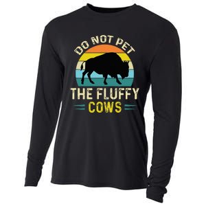 Do Not Pet the Fluffy Cows Funny Bison Yellowstone Park Cooling Performance Long Sleeve Crew