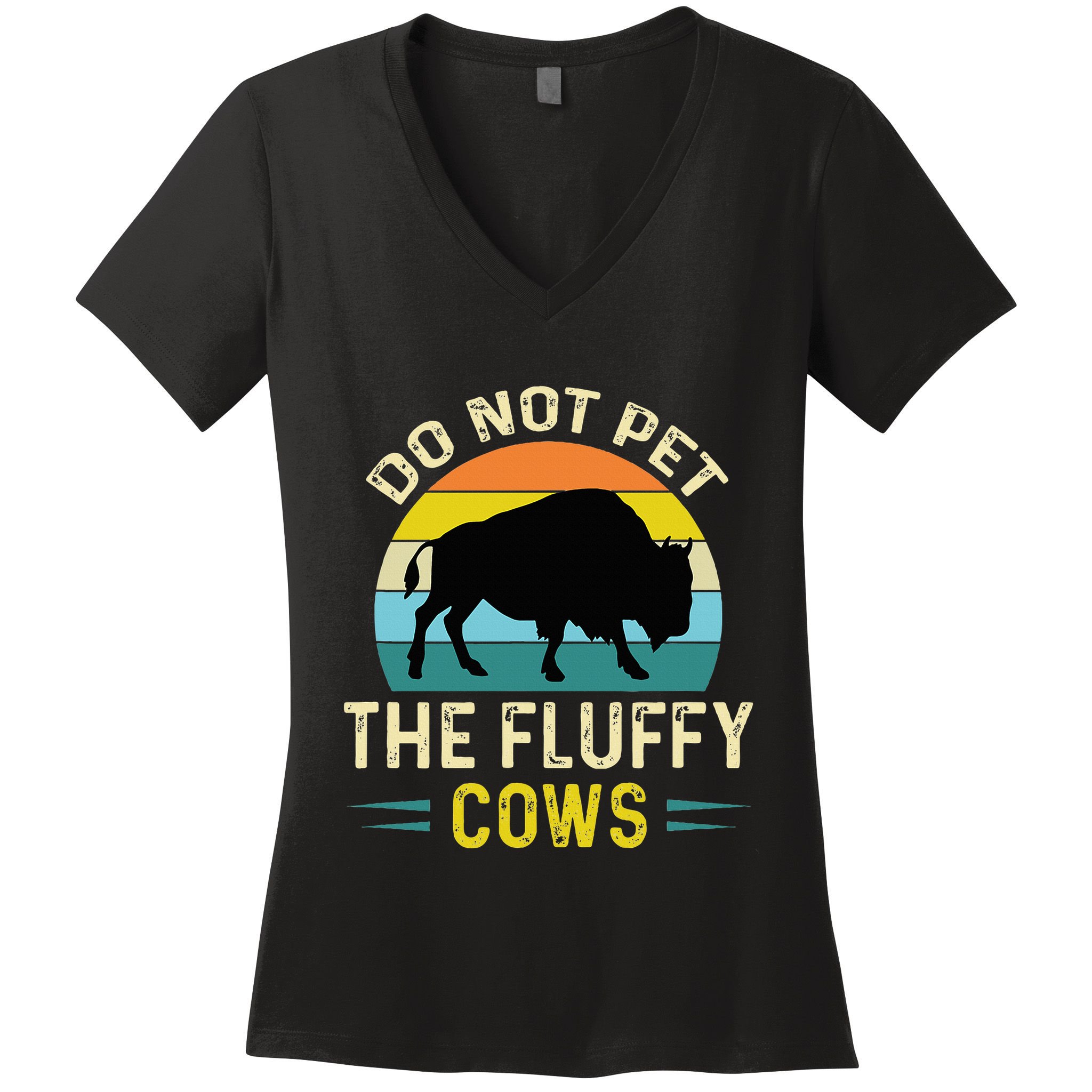 Do Not Pet the Fluffy Cows Funny Bison Yellowstone Park Women's V-Neck T-Shirt